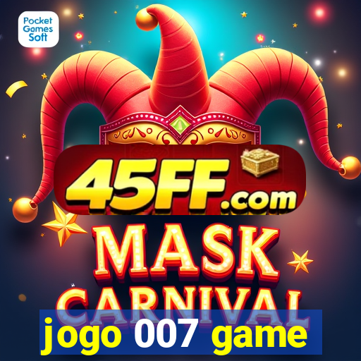 jogo 007 game